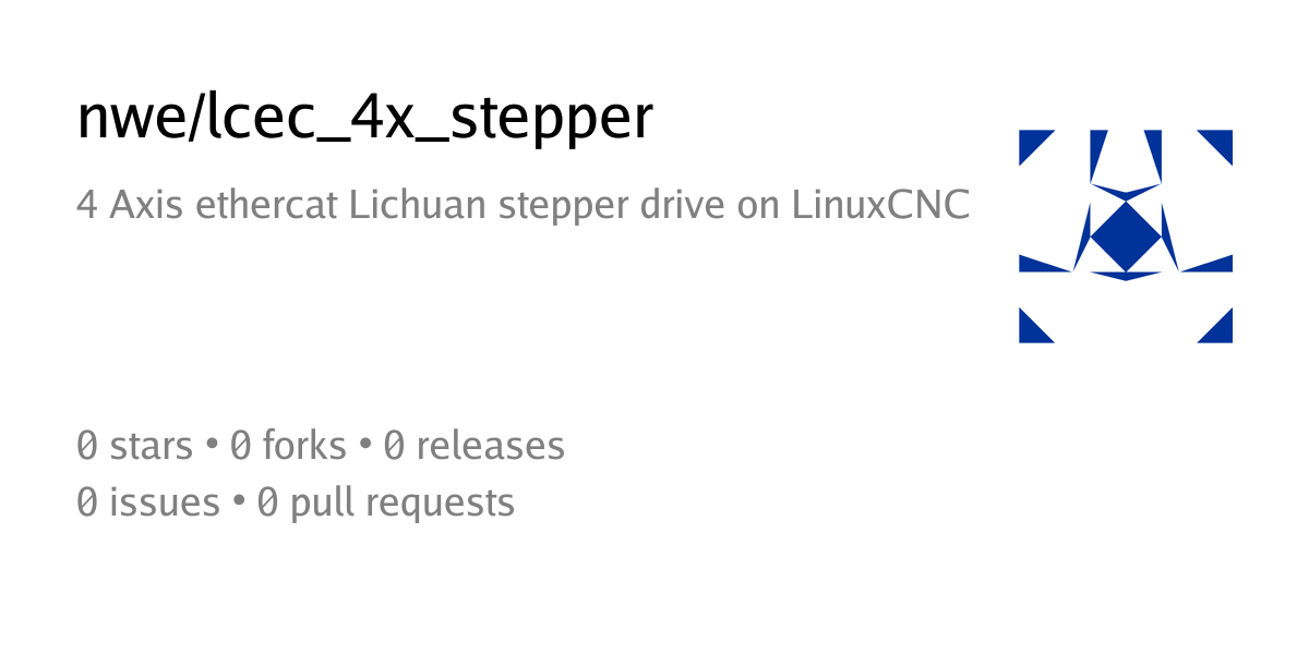 nwe/lcec_4x_stepper: 4 Axis ethercat Lichuan stepper drive on LinuxCNC ...